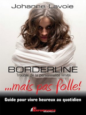 cover image of Borderline... mais pas folle !